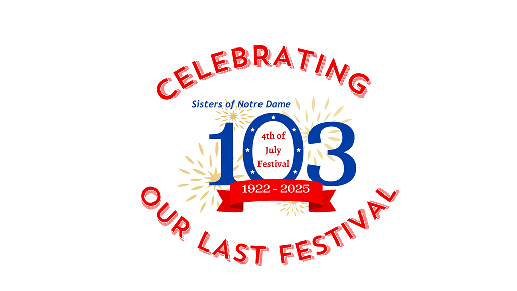 Sisters of Notre Dame - 4th of July Sisters of Notre Dame - 4th of July